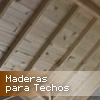 Maderas para techo